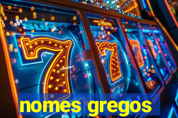 nomes gregos